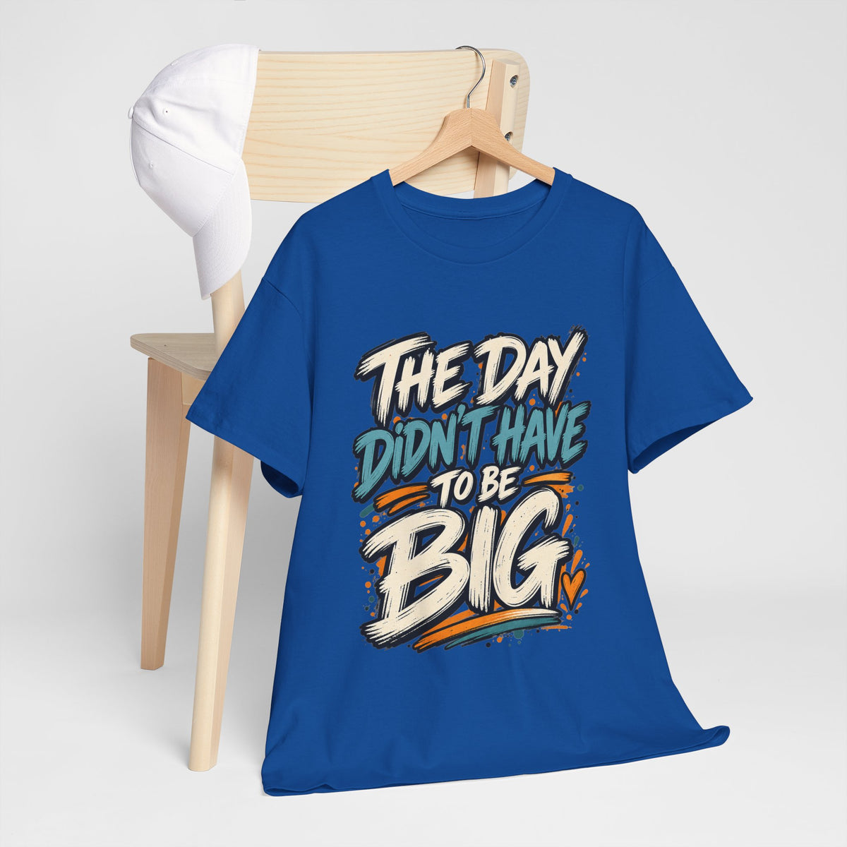 he Day Didn’t Have  Tee
