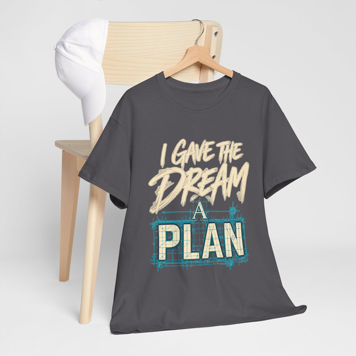 I Gave the Dream a Plan T-Shirt