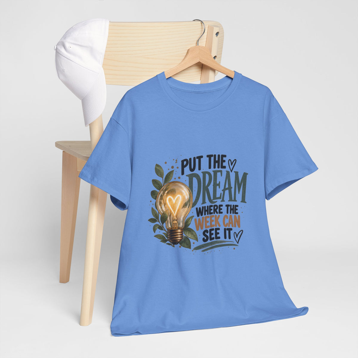 Put the Dream Where the World Can See It Tee