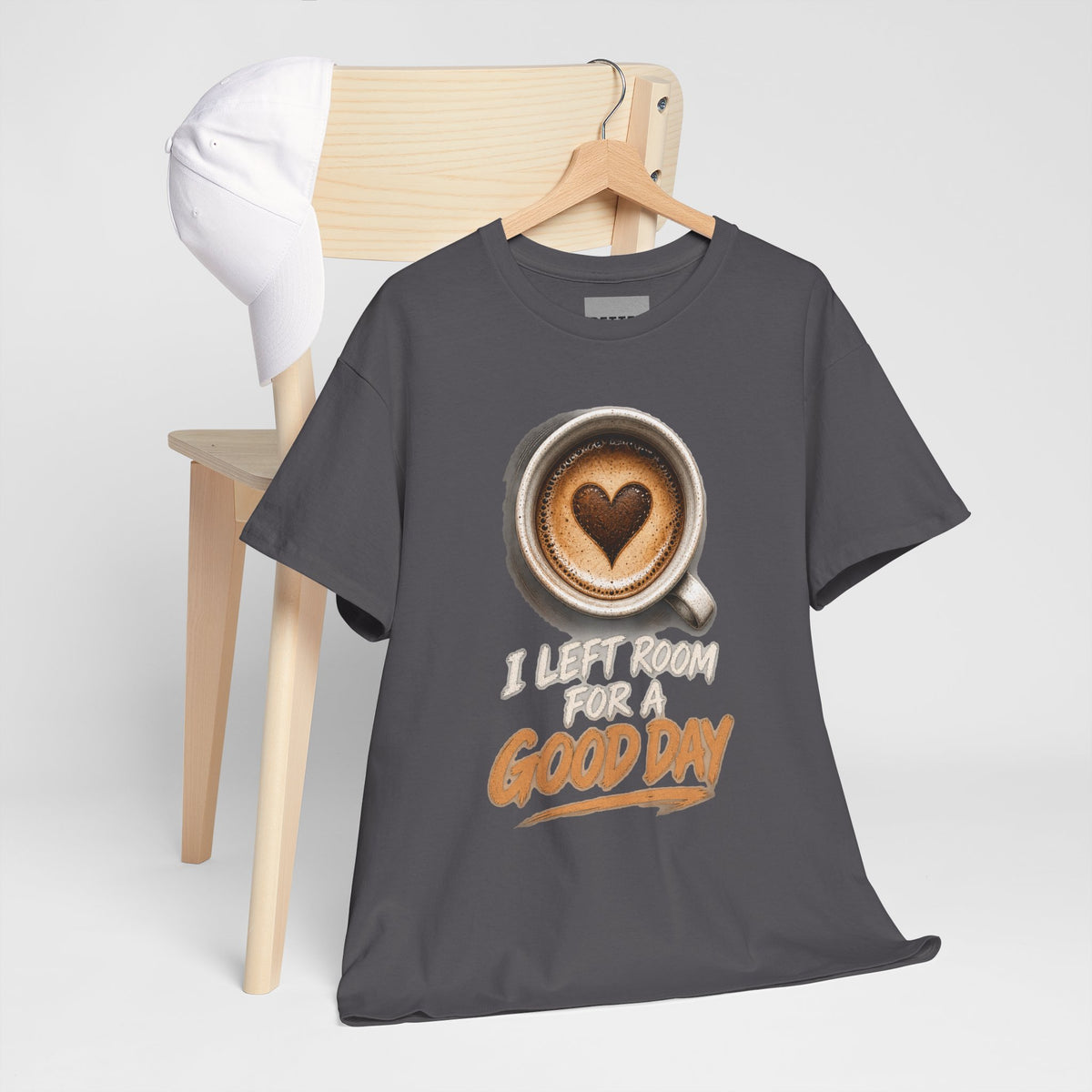 I Left Room for a Good Day Tee