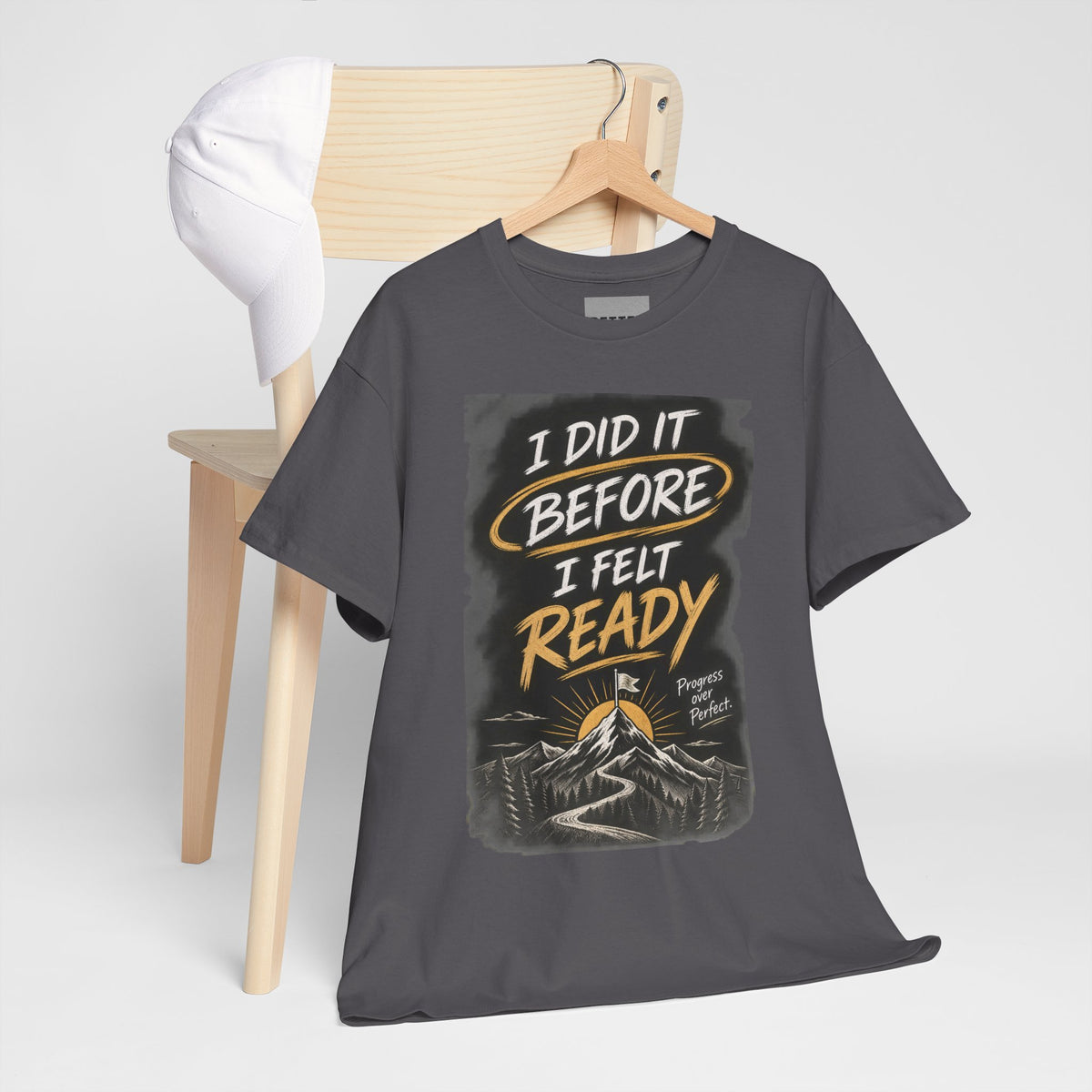 I Did It Before I Felt Ready Tee