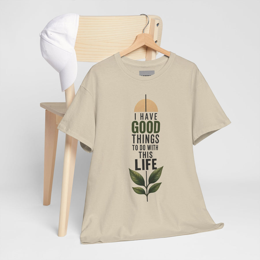 Good Things T-Shirt