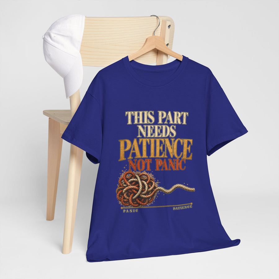 Patience Not Panic T-Shirt