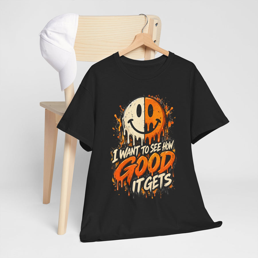 How Good T-Shirt