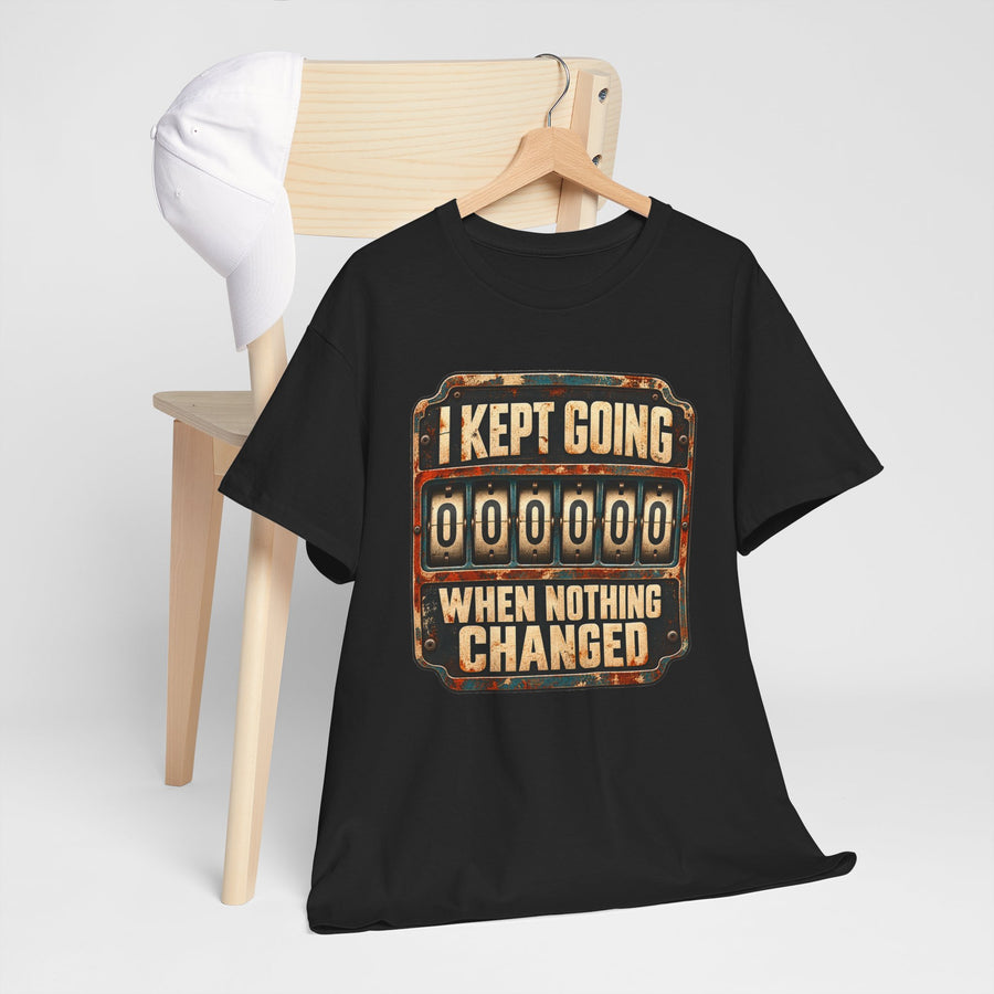I Kept Going Tee