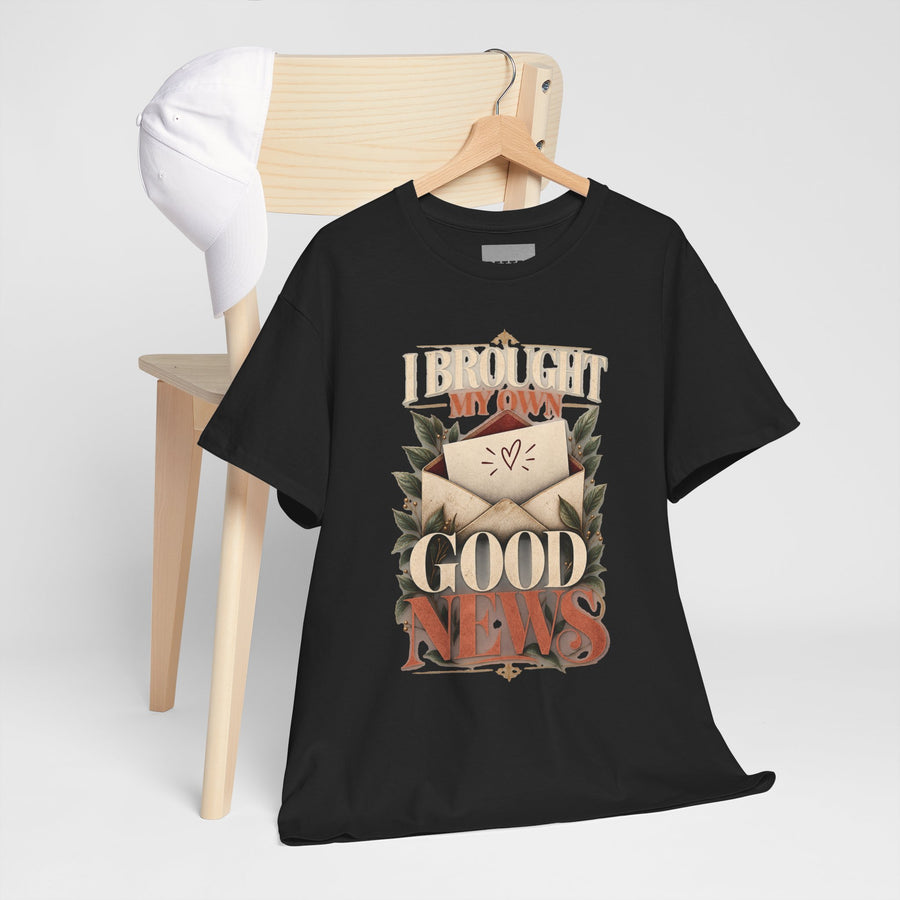 I Brought Good News Tee