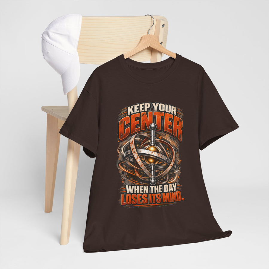 Keep Your Center T-Shirt