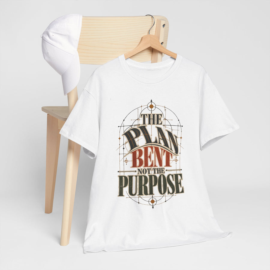 The Plan Bent Not the Purpose T-Shirt