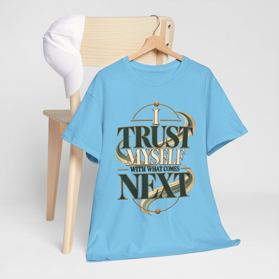 Trust Myself T-Shirt