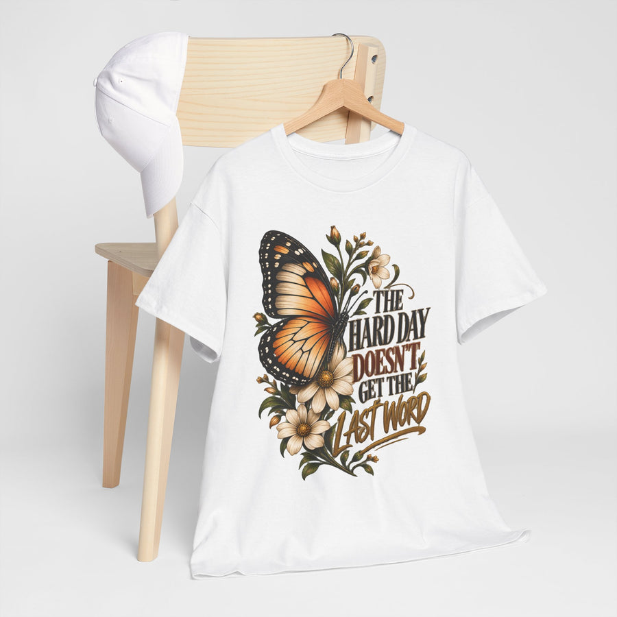 Hard Days T-Shirt